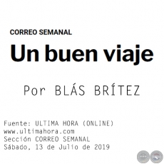 UN BUEN VIAJE - Por BLS BRTEZ - Sbado, 13 de Julio de 2019